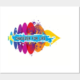 Chasezer For Life Posters and Art